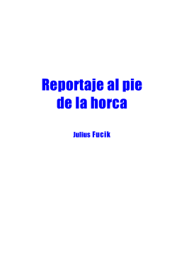 Reportaje al pie de la horca – Julius Fucik