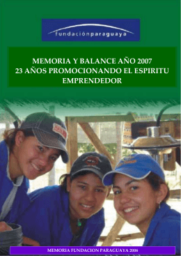 Memoria 2007 - Fundación Paraguaya