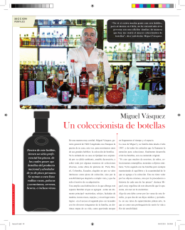 Miguel Vásquez, Un coleccionista de botellas