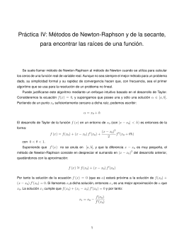 Práctica IV: Métodos de Newton-Raphson y de la secante, para