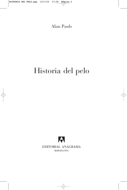 HISTORIA DEL PELO - Editorial Anagrama