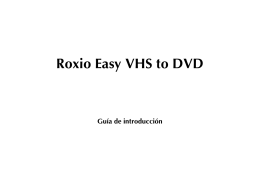 Guía de introducción de Roxio Easy VHS to DVD