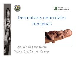 Dermatosis neonatales benignas