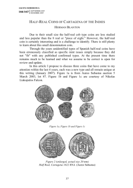 HALF-REAL COINS OF CARTAGENA OF THE INDIES Due to