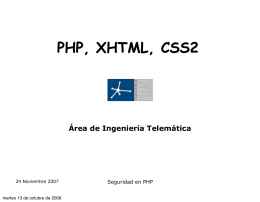 PHP, XHTML, CSS2 - Área de Ingeniería Telemática
