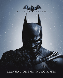 MANUAL DE INSTRUCCIONES - Batman: Arkham Origins