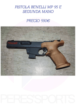 PISTOLA BENELLI MP 95 E SEGUNDA MANO