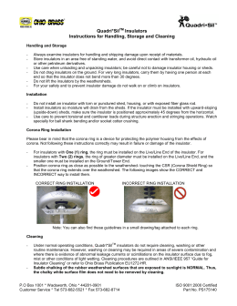 Quadri*SilTM Insulators Instructions for Handling, Storage and