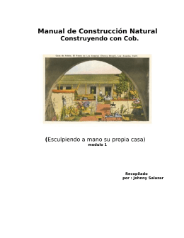 Manual de Construcción Natural Construyendo con Cob.