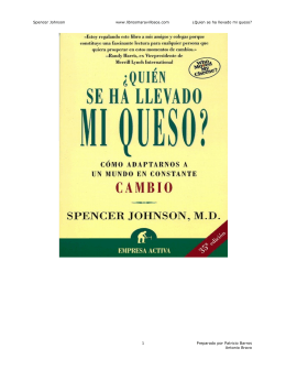 Quien se ha llevado mi queso?