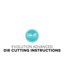 DIE CUTTING INSTRUCTIONS