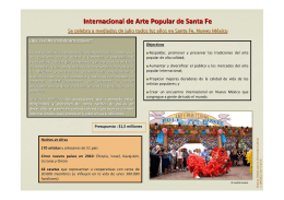 Santa Fe International Folk Art Market Annually held in mid