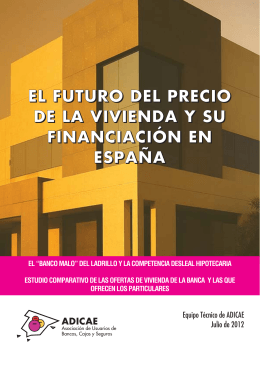 el futuro del precio de la vivienda y su financiación en españa