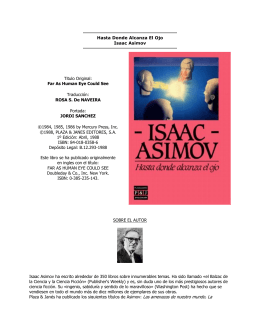 Hasta Donde Alcanza El Ojo Isaac Asimov Titulo Original: Far As