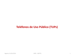 VIII. Teléfonos de Uso Público (TUPs)