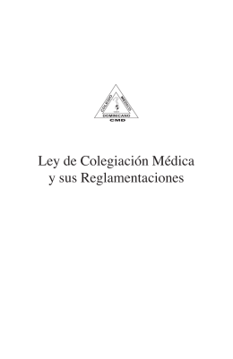Ley de Colegiación Médica y sus Reglamentaciones