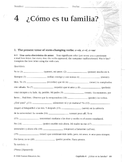 l. The present tense of stem—changing verbs: eeie, e_—>i, 0+ue
