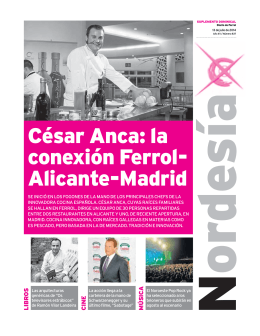 César Anca: la conexión Ferrol- Alicante-Madrid