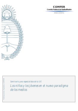 Los niños y los jóvenes en el nuevo paradigma de los medios