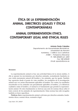 Ética de la experimentación animal. Directrices legales y éticas