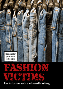 Fashion Victims - Un informe sobre el sandblasting