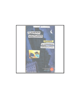 Libro: “LLANEROS SOLITARIOS” HACKERS, LA GUERRILLA