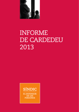 INFORME DE CARDEDEU 2013 - Síndic de Greuges de Catalunya