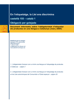 En l`etiquetatge, la Llei ens discrimina castellà 155 – català 1