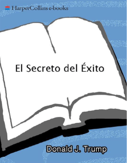 El Secreto del Exito: En el Trabajo y en la Vida (Spanish Edition)