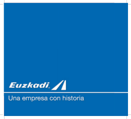 Euzkadi... Una empresa con historia