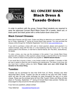 ALL CONCERT BANDS Black Dress & T Tuxedo Orders