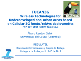 Presentación del Proyecto de investigación TUCAN3G