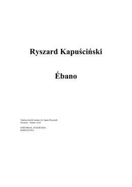 Ryszard Kapuściński Ébano - la tertulia de la granja