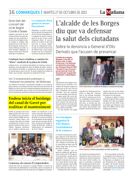 L`alcalde de les Borges diu que va defensar la salut dels ciutadans