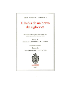 El habla de un bravo del siglo XVII. - Arturo Pérez