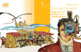 Ciencias Sociales • Belgrano y los tiempos de la Independencia