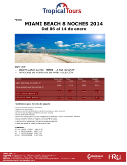 MIAMI BEACH 8 NOCHES 2014 Del 06 al 14 de