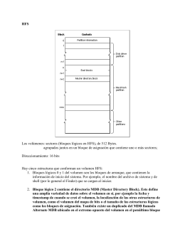 HFS Los volúmenes: sectores (bloques lógicos en HFS), de 512