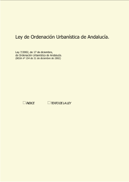 Ley de Ordenación Urbanística de Andalucía.