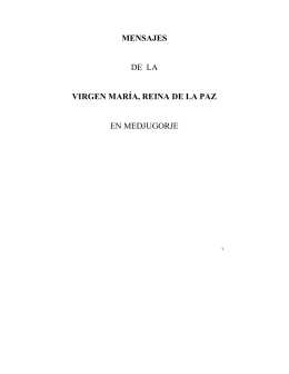 MENSAJES DE LA VIRGEN MARÍA, REINA DE LA PAZ EN