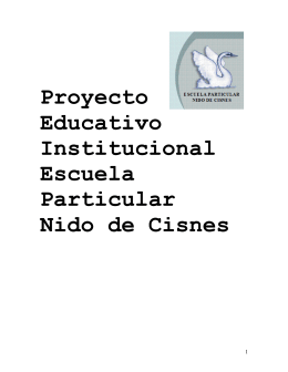 Proyecto Educativo Institucional Escuela Particular Nido de Cisnes