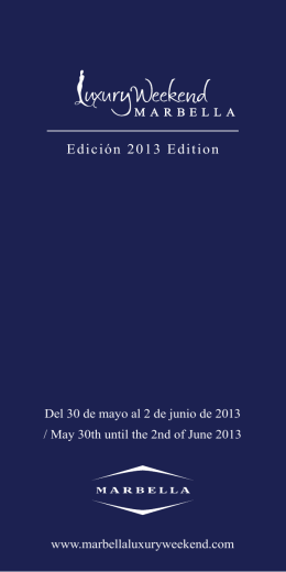 Edición 2013 Edition - Marbella Luxury Weekend