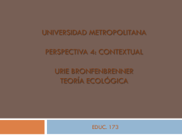 Urie Bronfenbrenner Teoría Ecológica