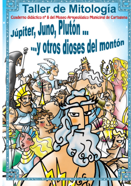 Taller de Mitología Júpiter, Juno, Plutón......y otros dioses del montón.