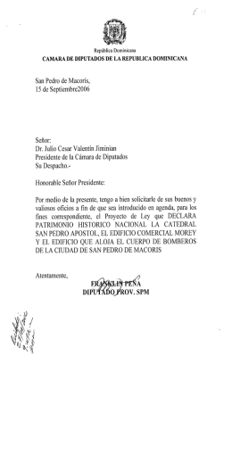 San Pedro de Macorís, 15 de Septiembre2006 Señor: