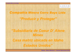 Operaciones y proyectos de minera Cerro Bayo