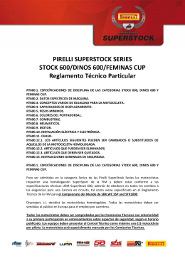 Reglamento Técnico PIRELLI SUPERSTOCK SERIES 600