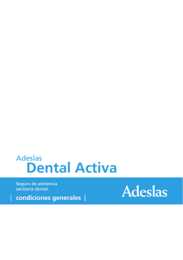 Consulta las Condiciones Generales Adeslas Dental Activa 2015
