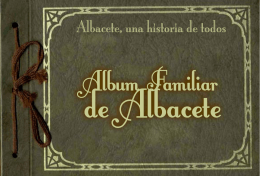 Folleto Album familiar de Alb... - Instituto de estudios albacetenses
