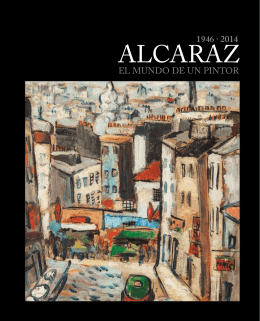 Alcaraz. El mundo de un pintor. 1946-2014